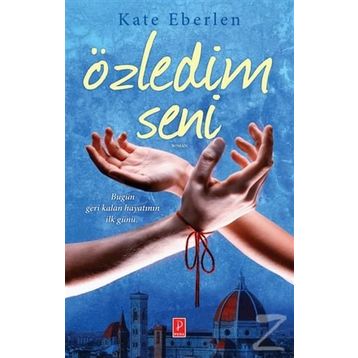 Özledim Seni - Kate Eberlen