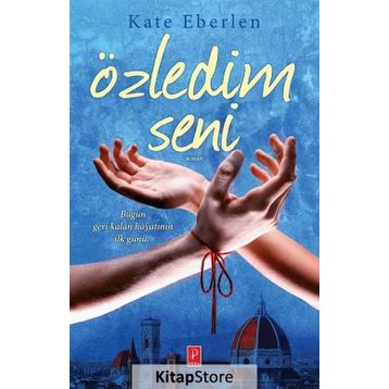 Özledim Seni - Kate Eberlen