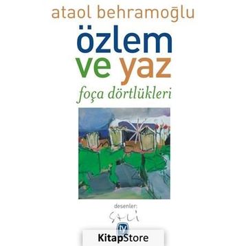 Özlem ve Yaz - Ataol Behramoğlu