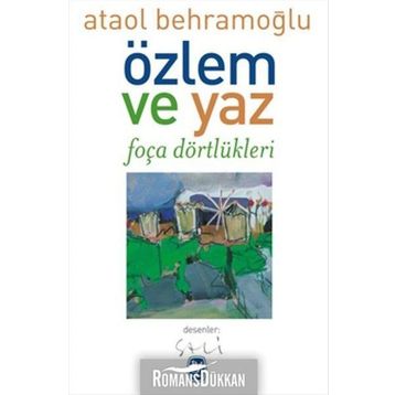 Özlem ve Yaz - Ataol Behramoğlu