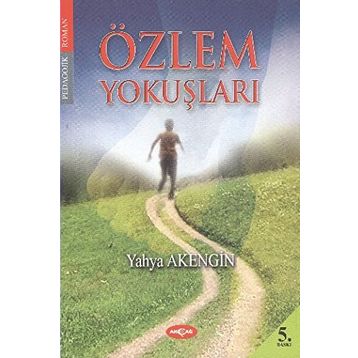 ÖZLEM YOKUŞLARI - YAHYA AKENGIN