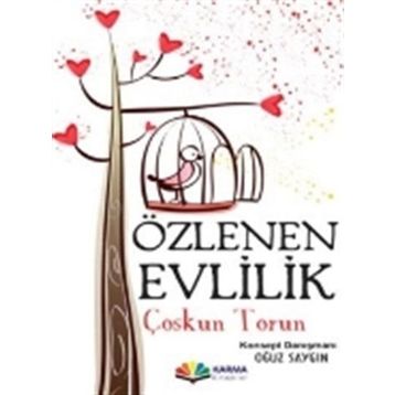 Özlenen Evlilik - Coşkun Torun