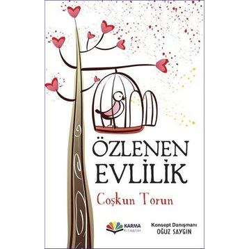 Özlenen Evlilik - Coşkun Torun