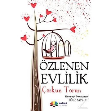 Özlenen Evlilik - Coşkun Torun