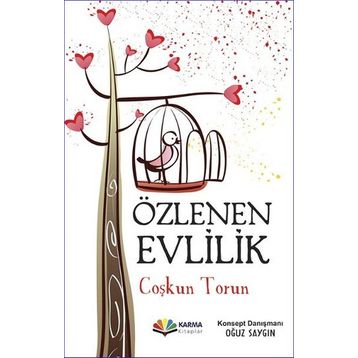 Özlenen Evlilik - Coşkun Torun