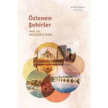 Özlenen Şehirler - Mustafa İsen
