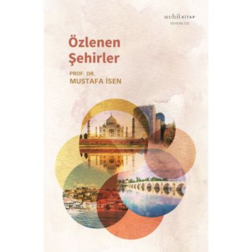 Özlenen Şehirler - Mustafa İsen