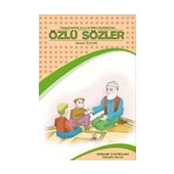 ÖZLÜ SÖZLER - İSMAİL ÖZCAN