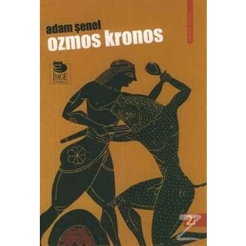 OZMOS KRONOS - ADAM ŞENEL