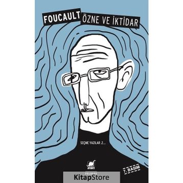 ÖZNE VE İKTİDAR II - MICHEL FOUCAULT