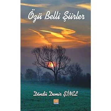 Özü Belli Şiirler - Kolektif