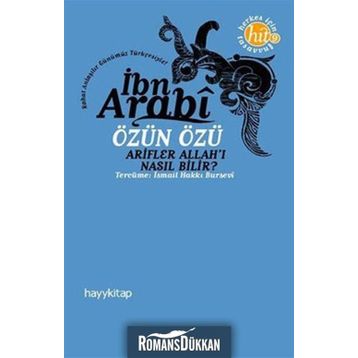 Özün Özü - Muhyiddin İbni Arabi