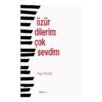 Özür Dilerim Çok Sevdim - Tolga Akyıldız