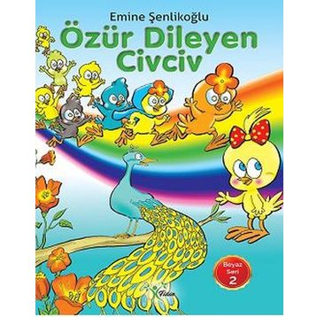 Özür Dileyen Civciv-Beyaz Seri Emine Şenlikoğlu