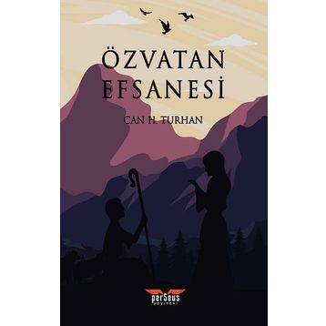 Özvatan Efsanesi - Can H. Turhan