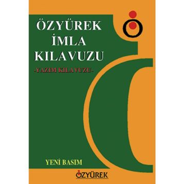 ÖZYÜREK İMLA KILAVUZU - CUMA KARATAŞ