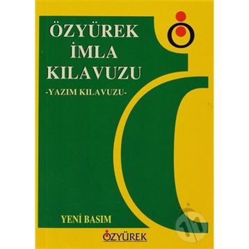 ÖZYÜREK İMLA KILAVUZU - CUMA KARATAŞ