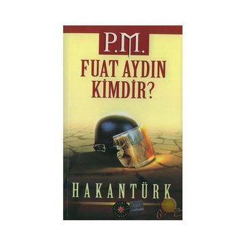 P.M. Fuat Aydın Kimdir? - Hakan Türk