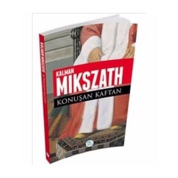 Padişahın Kaftanı - Kalman Mikszath