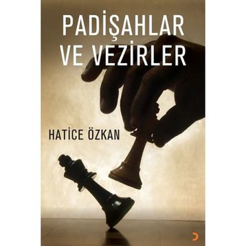 Padişahlar ve Vezirler - Hatice Özkan