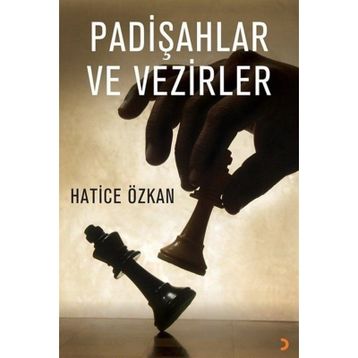 Padişahlar ve Vezirler - Hatice Özkan