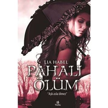 PAHALI ÖLÜM - LIA HABEL