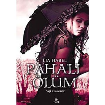 PAHALI ÖLÜM - LIA HABEL