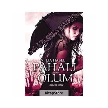 PAHALI ÖLÜM - LIA HABEL