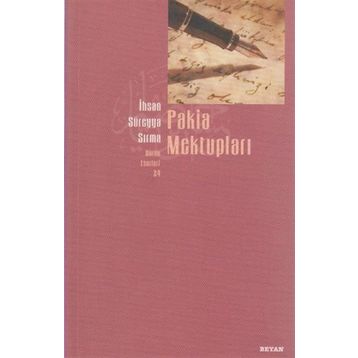 PAKIA MEKTUPLARI - İHSAN SÜREYYA SIRMA