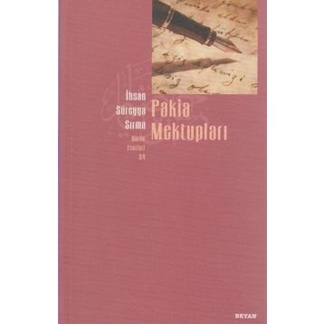 PAKIA MEKTUPLARI - İHSAN SÜREYYA SIRMA