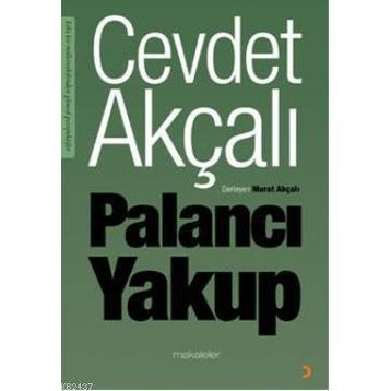 Palancı Yakup - Cevdet Akçalı