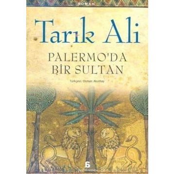 PALERMO'DA BIR SULTAN - TARIK ALI