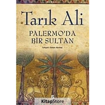 PALERMO'DA BIR SULTAN - TARIK ALI