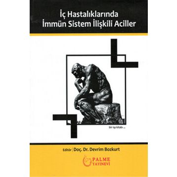 Palme Yayınevi İç Hastalıklarında İmmün Sistem İlişkili Aciller