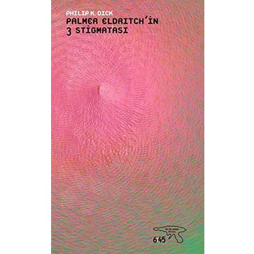 PALMER ELDRITCHIN 3 STIGMATASI - PHILIP K. DICK