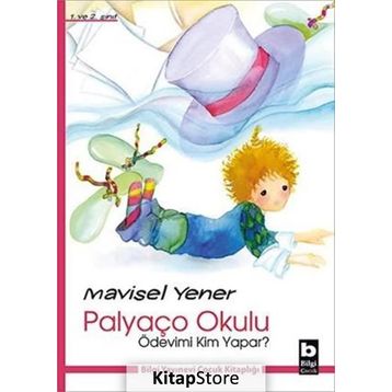 Palyaço Okulu - Ödevimi Kim Yapar? - Mavisel Yener