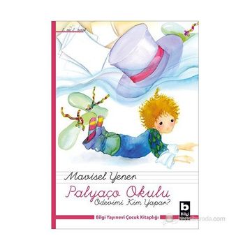 Palyaço Okulu - Ödevimi Kim Yapar? - Mavisel Yener