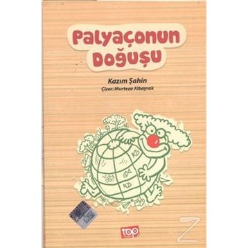 Palyaçonun Doğuşu - Kazım Şahin