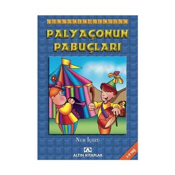 PALYAÇONUN PAPUÇLARI - NUR ICOZU