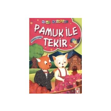 PAMUK ILE TEKIR - MÜJGAN ŞEYHİ