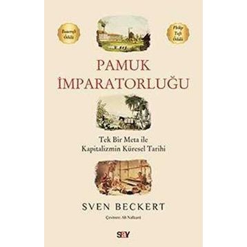 Pamuk İmparatorluğu - Sven Beckert