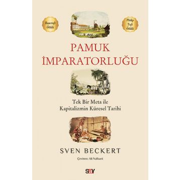 Pamuk İmparatorluğu - Sven Beckert