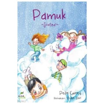 Pamuk - Pelin Güneş