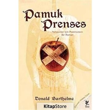 Pamuk Prenses - Donald Barthelme