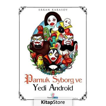 Pamuk Syborg ve Yedi Android - Erkan Karasoy