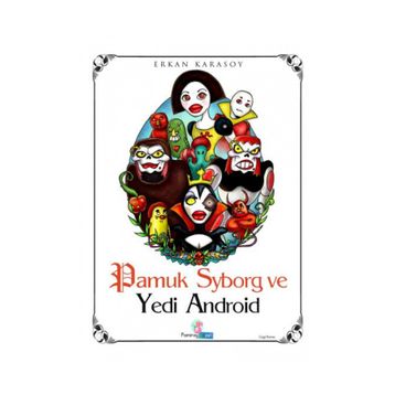 Pamuk Syborg ve Yedi Android - Erkan Karasoy
