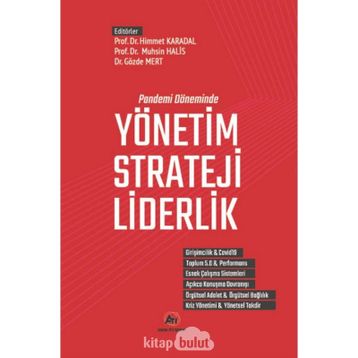Pandemi Döneminde Yönetim Strateji Liderlik - Kollektif