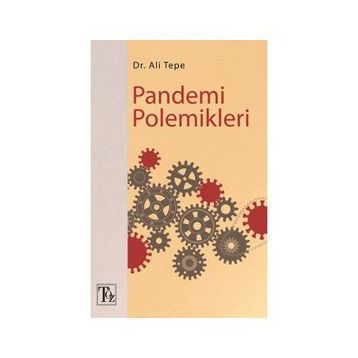 Pandemi Polemikleri Ali Tepe