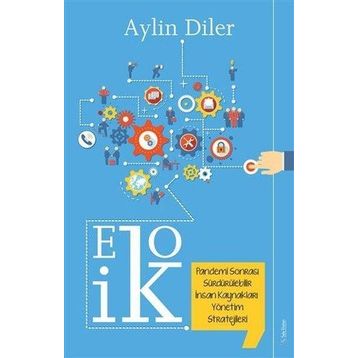 Pandemi Sonrası Sürdürülebilir İnsan Kaynakları Yönetim Stratejileri - Aylin Diler