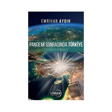 Pandemi Sonrasında Türkiye - Emrihan Aydın